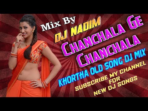 chanchala-ge-chanchala-(jbl-bass-mix)-khortha-old-song-dj-remix