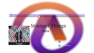 Kygo feat OneRepublic - Stranger Things (Reda Remix)