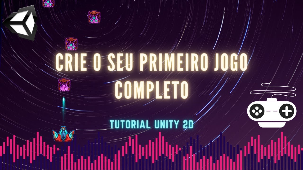 Tutorial Unity e C# 10 - Crie o seu primeiro jogo | Sistema de ...