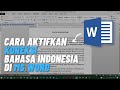 Cara Mengaktifkan Koreksi Bahasa Indonesia Otomatis Di Microsoft Word