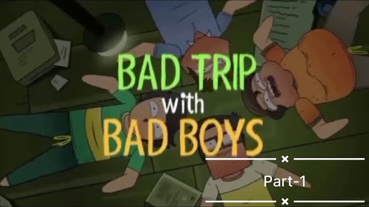 😁 Bad Trip With Bad Boys 😄👉  (part 1 ) wait for end😁