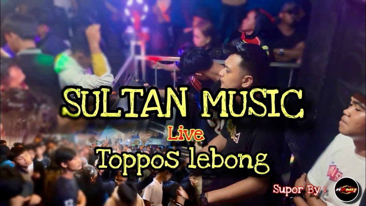 New Live 🔴 Performance Sultan musik In TOPOS With Kdj Angga feat R2 X Kevin
