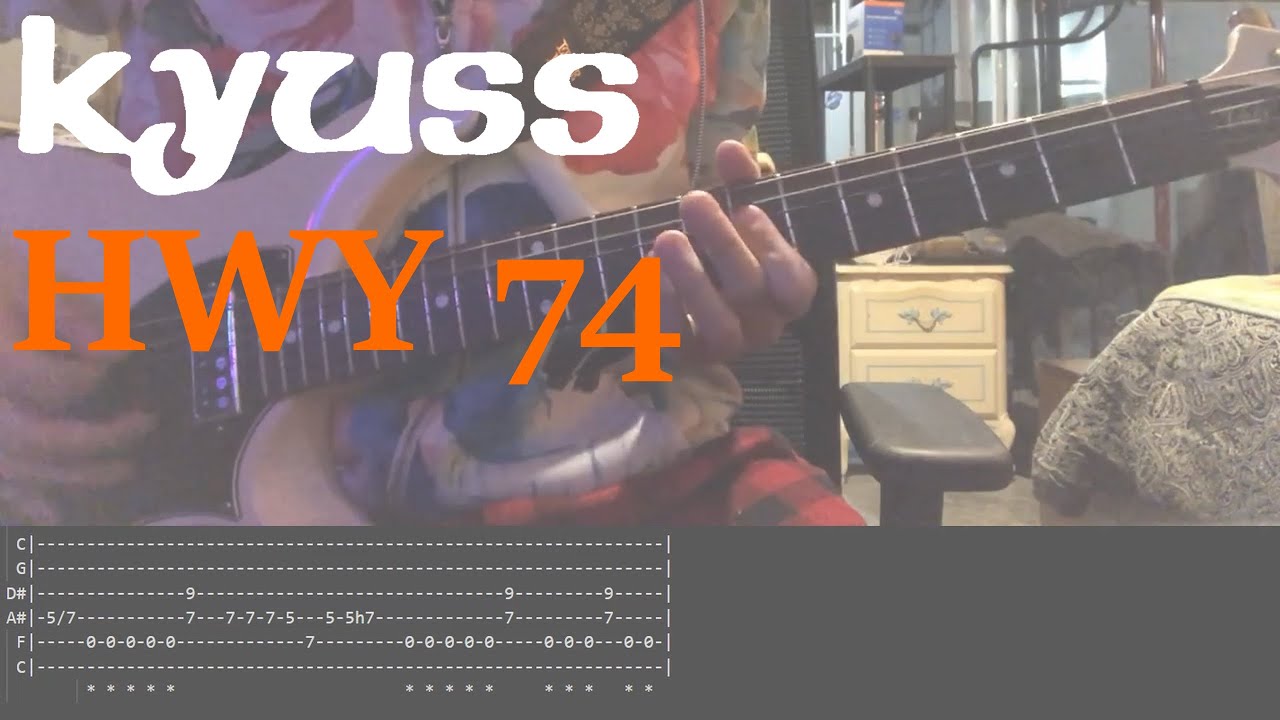 Kyuss - (Beginning Of What's About To Happen) Hwy 74 :: GUITAR TAB & COVER