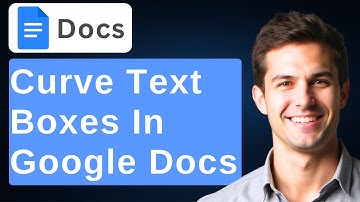 How To Curve Text Boxes In Google Docs [2025 Guide]