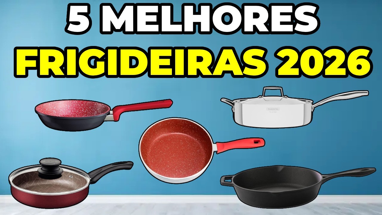 🔥 QUAL A MELHOR FRIGIDEIRA PARA 2026: TOP 5 FRIGIDEIRAS BOAS, DURÁVEIS ...
