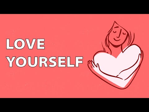 How to Love Yourself and be Confident - 10 Practical Methods