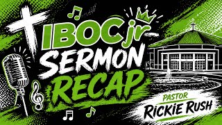 IBOC jr Sermon Recap - “When The First Responders Don’t Respond”