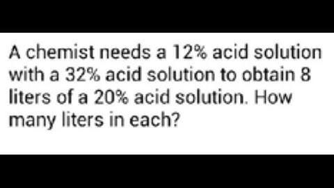 System of Equations:  Percentage Word Problem