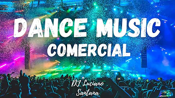 💥Set Dance Comercial - DJ Luciano Santana