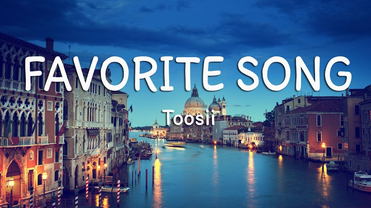 Toosii - Favorite Song (Lyrics) - YouTube