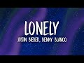 Justin Bieber & benny blanco - Lonely (Lyrics) | what if you had it all but nobody to call