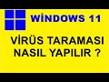 Bilgisayarda Virüs Taraması Nasıl Yapılır ?