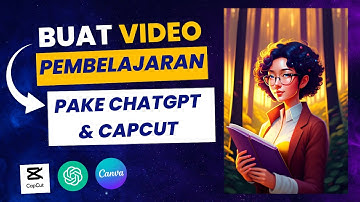 Cara Membuat Video Animasi Pembelajaran Menggunakan Chatgpt & Capcut - Tutorial Chatgpt Untuk Pemula
