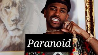Big Sean x Asap Rocky Type Beat- Paranoid *New 2015* (Prod. Fxrbes Beats)