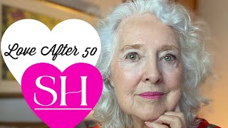 Love After 50 | How To Find It Enjoy It And Keep It Exciting