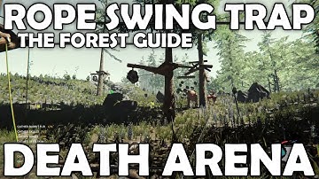 Rope Swing Trap Death Arena | The Forest