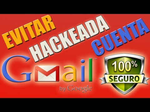 Como evitar que  te hackeen tu cuenta de Gmail | Proteger Gmail | MÉTODO 2019 |