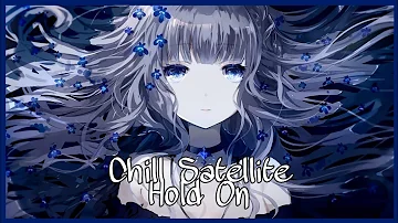 Chill Satellite - Hold On [ft.Annamarie Rosanio] (🔈Bass Boosted🔈)