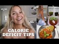 TIPS FOR BEING IN A CALORIE DEFICIT | HOW I LOST 9KG | MY ADVICE!