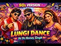 LUNGI DANCE FULL VIDEO SONG|| 90'S VERSION|| YO YO HONEY SINGH|| SHAHRUKH KHAN|| 90"S BOLLYWOOD VIBE