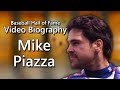 Mike Piazza - Baseball Hall of Fame Biographies の動画、YouTube動画。