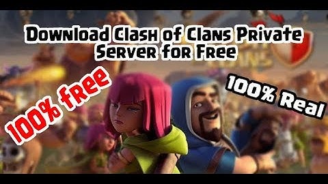 Download Latest Clash of Clans Private Server 100% Real