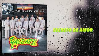 Video thumbnail of "Los Yaguarú - Secreto De Amor (2020)"