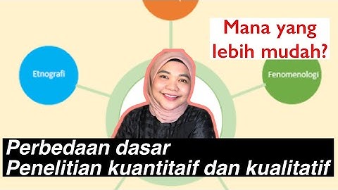 PERBEDAAN DASAR PENELITIAN KUANTITATIF DAN KUALITATIF