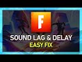 How To Fix Audio In Fortnite Pc