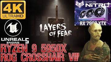 Layers of Fear 4K Unreal Engine 5 - RX 7900 XTX NITRO+ | Ryzen 9 5950X