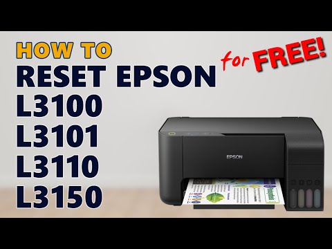 How to Reset Epson L3100 L3101 L3110 L3150 - Free Resetter 