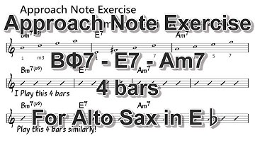 Approach Note Exercise [Bm7(b5) - E7 - Am7] for Alto Sax