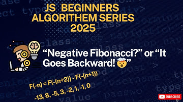 🧠 What is Negative Fibonacci? | 🔁 Reverse Fibonacci Series Explained with JavaScript | Codishub