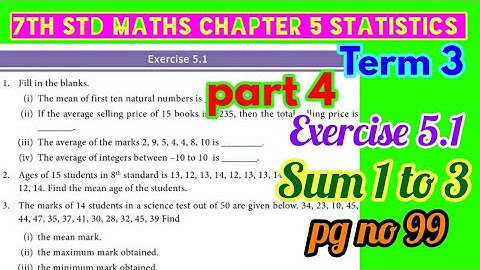 7th Maths/Term 3/statistics/Exercise 5.1/pg no 99 part 4/Sum 1 to 3