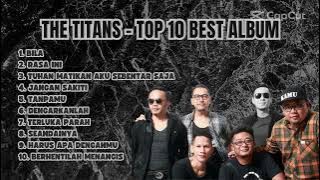 RASA INI  || THE TITANS - 10 LAGU THE TITANS TERPOPULER