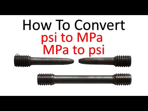 How To Convert psi into MPa & Vise Versa For CWI&rsquo;s