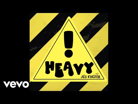 Jada Kingdom - Heavy! ⚠ (Official Audio)