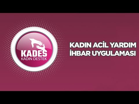 Kadın Acil Yardım İhbar Uygulaması: KADES