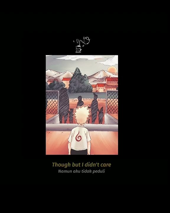 story wa 30 detik sad, lagu Wind, anime Naruto Shipuden