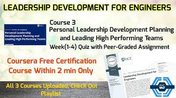 Personal Leadership Development Planning and Leading High Performing Teams - Coursera, quiz answer