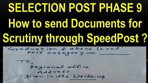 How to send documents for Scrutiny in SSC Selection Post Phase 9 || Documents for Scrutiny Phase 9