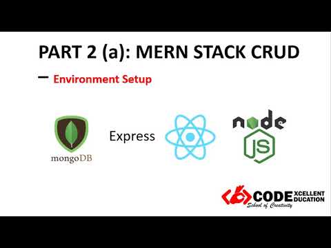 MERN (MongoDb, Express, React, Nodejs) CRUD APPLICATION TUTORIAL - ENVIRONMENT SETUP