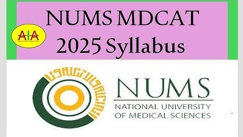 NUMS MDCAT 2025 New Syllabus