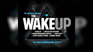 Mr Traumatic - The Wake Up (EP)