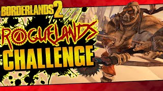 Can You Beat The Borderlands 2 Roguelands Mod Without Guns?