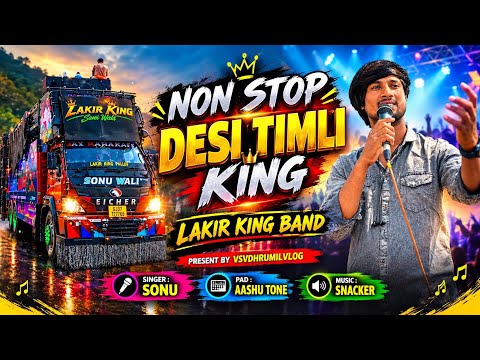 NON STOP DESI TIMLI KING 🔥 | LAKIR KING BAND | SONU SINGER | AASHU TONE | SNACKER MUSIC