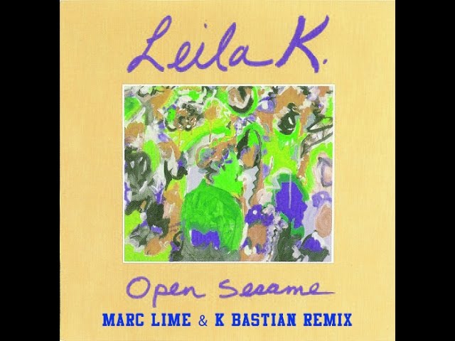 Leila K - Open Sesame (Marc Lime & K Bastian remix) |Plató Nuevo Milenio|