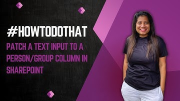 How to Patch a Text Input to a Person/Group Column in SharePoint