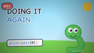 Python for Kids #061 — Doing It Again | for does it for each one