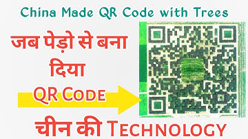 China Made Qr code with trees in xilinshui village in hindi || The Knowledge Network